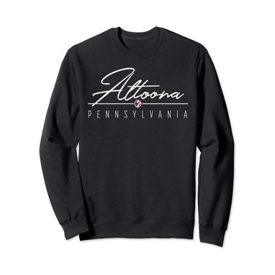 Altoona PA Sweatshirt