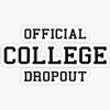 Official College Dropout - Sticker Graphic - Auto, Wall, Laptop, Cell, Truck Sticker for Windows, Cars, Trucks view 1