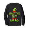 What The Elf T-Shirt Matching Christmas Elf Shirt Long Sleeve T-Shirt view 1