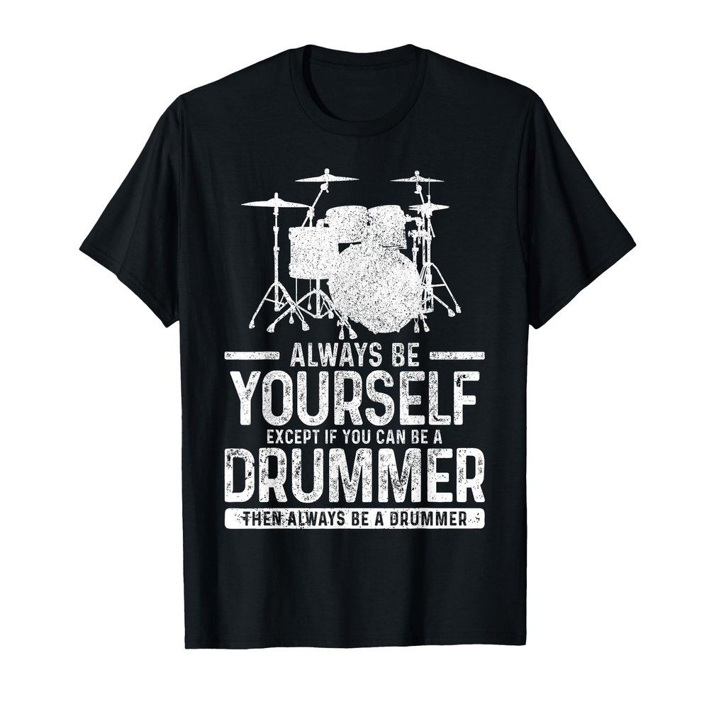 Drummer Drum Kit Saying Funny Drummer Gift T-Shirt