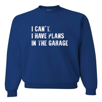 Go All Out XXX-Large Royal Adult I Can't I Have Plans In The Garage Funny Sweatshirt Crewneck