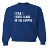 Go All Out XXX-Large Royal Adult I Can't I Have Plans In The Garage Funny Sweatshirt Crewneck view 1