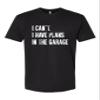 3X-Large Black Mens I Can't I Have Plans in The Garage Funny Dad Gift Deluxe Soft T-Shirt view 2