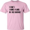 Go All Out XX-Large Pink Adult I Can't I Have Plans in The Garage Funny T-Shirt view 2