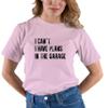 Go All Out XX-Large Pink Adult I Can't I Have Plans in The Garage Funny T-Shirt view 4