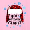 You Serious Clark Christmas Buffalo Plaid Womens Mens Long Sleeve T-Shirt Gifts view 4