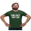 Go All Out XXXXX-Large Forest Green Adult Fun Fact I Don't Care Funny T-Shirt view 1
