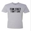 3X-Large Dark Heather Gray Mens Fun Fact I Don't Care Funny Deluxe Soft T-Shirt view 1