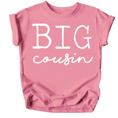 Big Cousin T-Shirts for Toddler and Youth Fun Family Outfits White on Mauve Shirt Youth Small