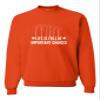 Go All Out Large Orange Adult Life Is Full Of Important Choices Golf Sweatshirt Crewneck view 1