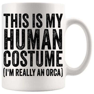 Funny Mug Joke Gag Gift - Womens This Is My Human Costume I'm Really An Orca Halloween Whale V-Neck T-Shirt 1003 11Oz Mugs Cups