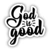 God is Good Vinyl Sticker Decal view 1
