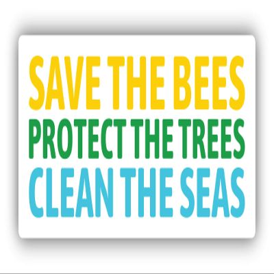 Save The Bees Protect The Trees Clean The Ocean Vinyl Sticker Decal