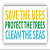 Save The Bees Protect The Trees Clean The Ocean Vinyl Sticker Decal view 1