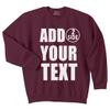 NACRE APPAREL Personalized Men Women Crewneck Add Your Own Text Front Back Side Custom Sweatshirt Maroon view 1