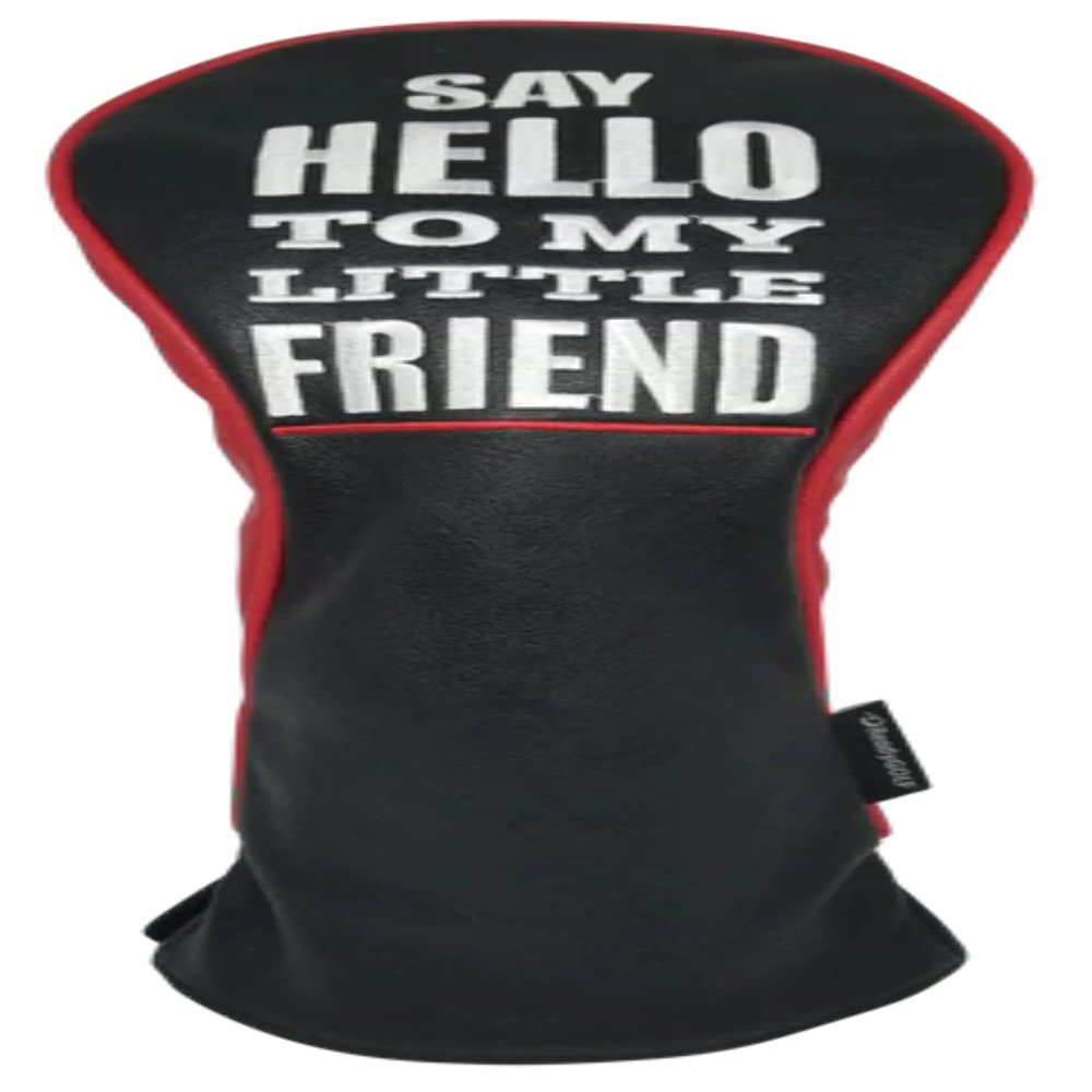 Say Hello to My Little Friend Embroidered Driver Headcover by ReadyGOLF