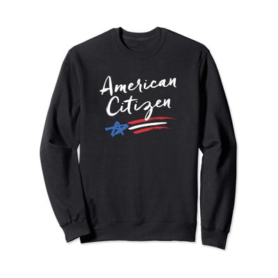 American Citizen Gift Flag Citizenship New Citizen Sweatshirt