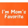 4X-Large Orange Unisex I'm Mom's Favorite Funny T-Shirt view 3