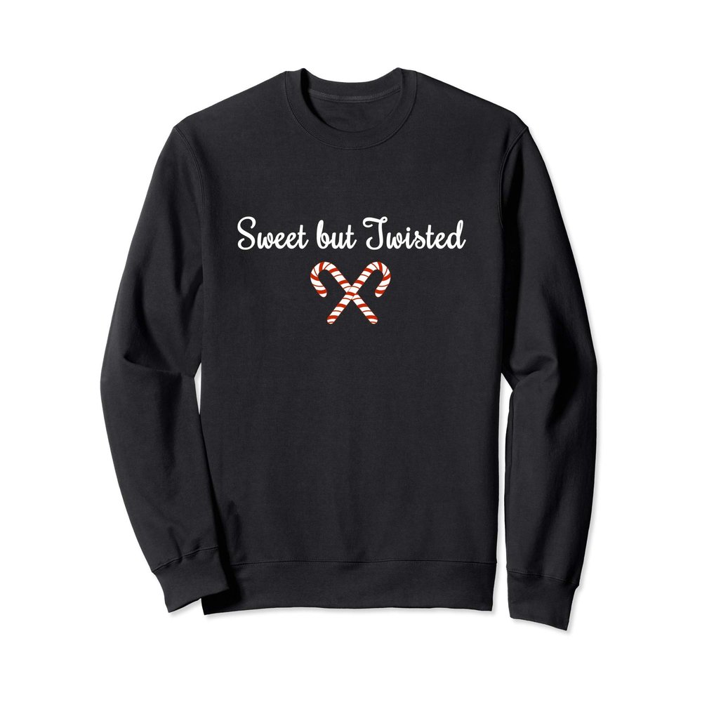 Funny Christmas "Sweet but Twisted" Candy Cane Sweatshirt