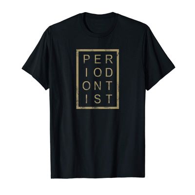 Funny Periodontist Gifts For Periodontal Doctor T-Shirt