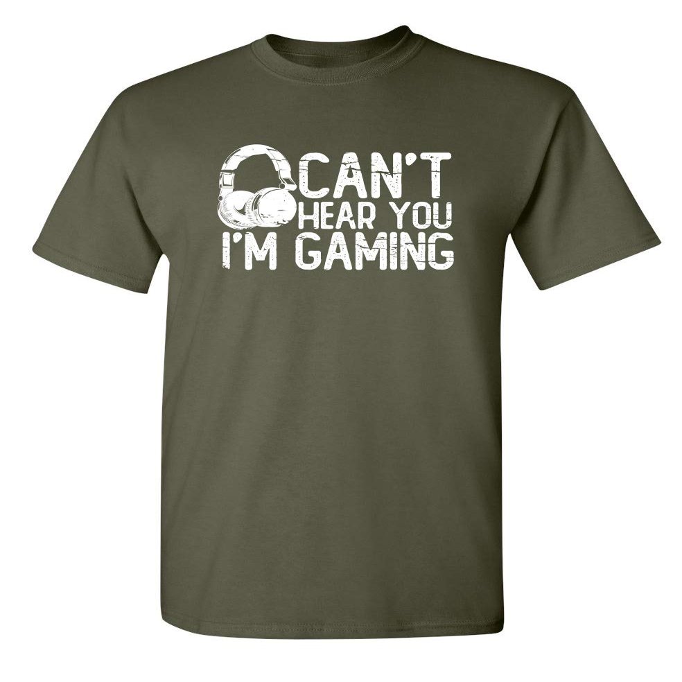 I'm Gaming Graphic Novelty Sarcastic Funny T Shirt M Military
