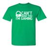 I'm Gaming Graphic Novelty Sarcastic Funny T Shirt L Irish view 1