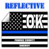 Reflective Pawnee County Oklahoma OK Thin Blue Line Stealthy Old Glory USA Flag | Honoring Law Enforcement Officers Sheriffs | County State Decal Bumper Sticker 3M Vinyl 3" x 5" view 1