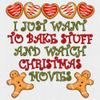 I Just Want to Bake Stuff and Watch Christmas Movies Long Sleeve T-Shirt Xmas White Small view 2