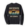 Retro Vintage Cow Farmer Gifts Easily Distracted by Cows Sweatshirt view 1