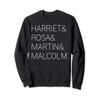 Harriet, Rosa, Martin, Malcolm | Black History | Juneteenth Sweatshirt view 1