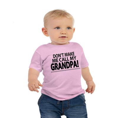 Don't Make Me Call My Grandpa Toddler T Shirts for Grand Baby Boys and Girls 4T Pink