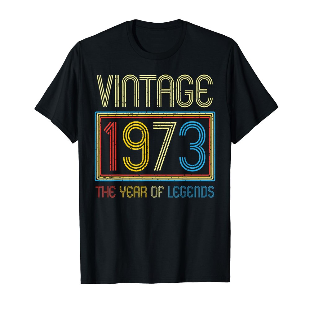 1973 Vintage Legends Born in 1973 Birthday Gifts Men Women T-Shirt