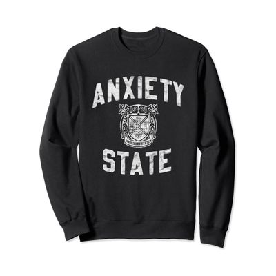 Anxiety State Vintage College Inspired Design Sweatshirt