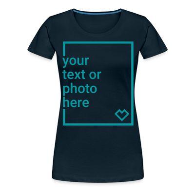 Spreadshirt Custom T-Shirt Add Your Own Text or Image Personalized Womens Premium T-Shirt, 3XL, deep Navy