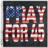 American Wholesale Superstore Pray for 45 Black USA Double Sided 100D Woven Poly Nylon 12"x18" Boat Flag view 2