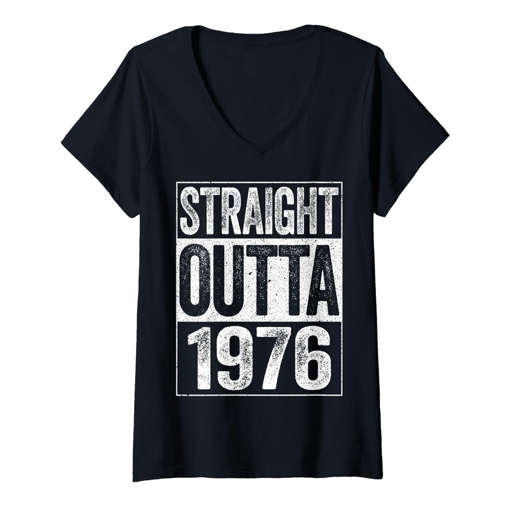 Women's Straight Outta 1976 Shirt Men Women 50th Birthday V-Neck T-Shirt
