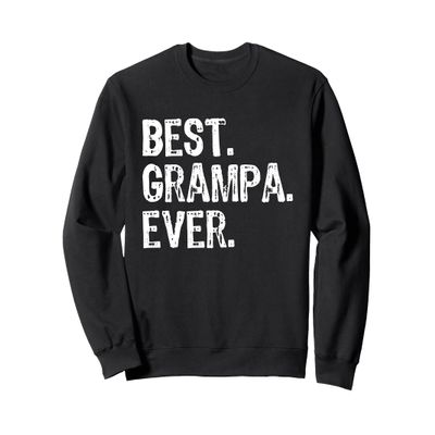Best Grampa Ever Funny Cool Sweatshirt