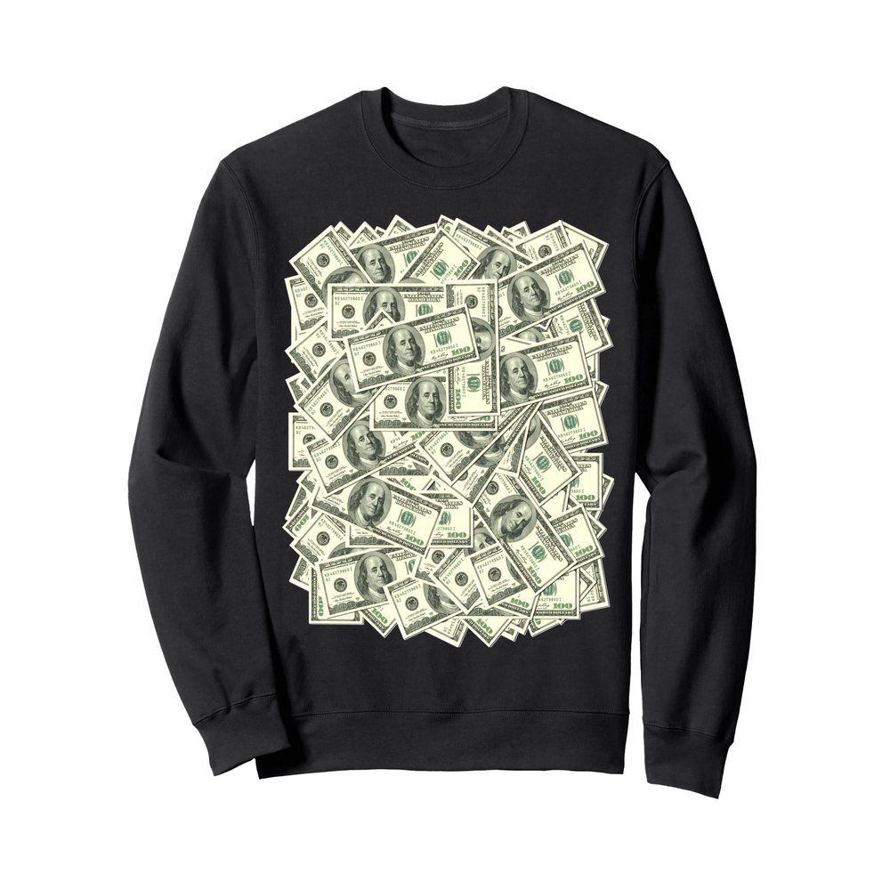 100 dollar bills, Funny money Sweatshirt