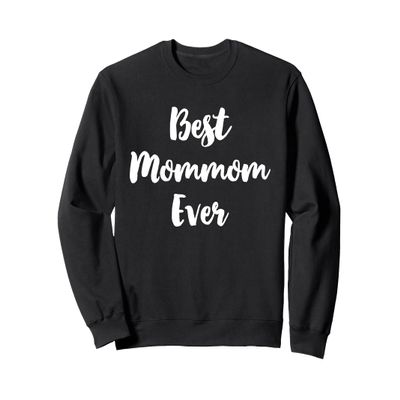 Best MomMom Ever Family Cute Mom-Mom Sweatshirt