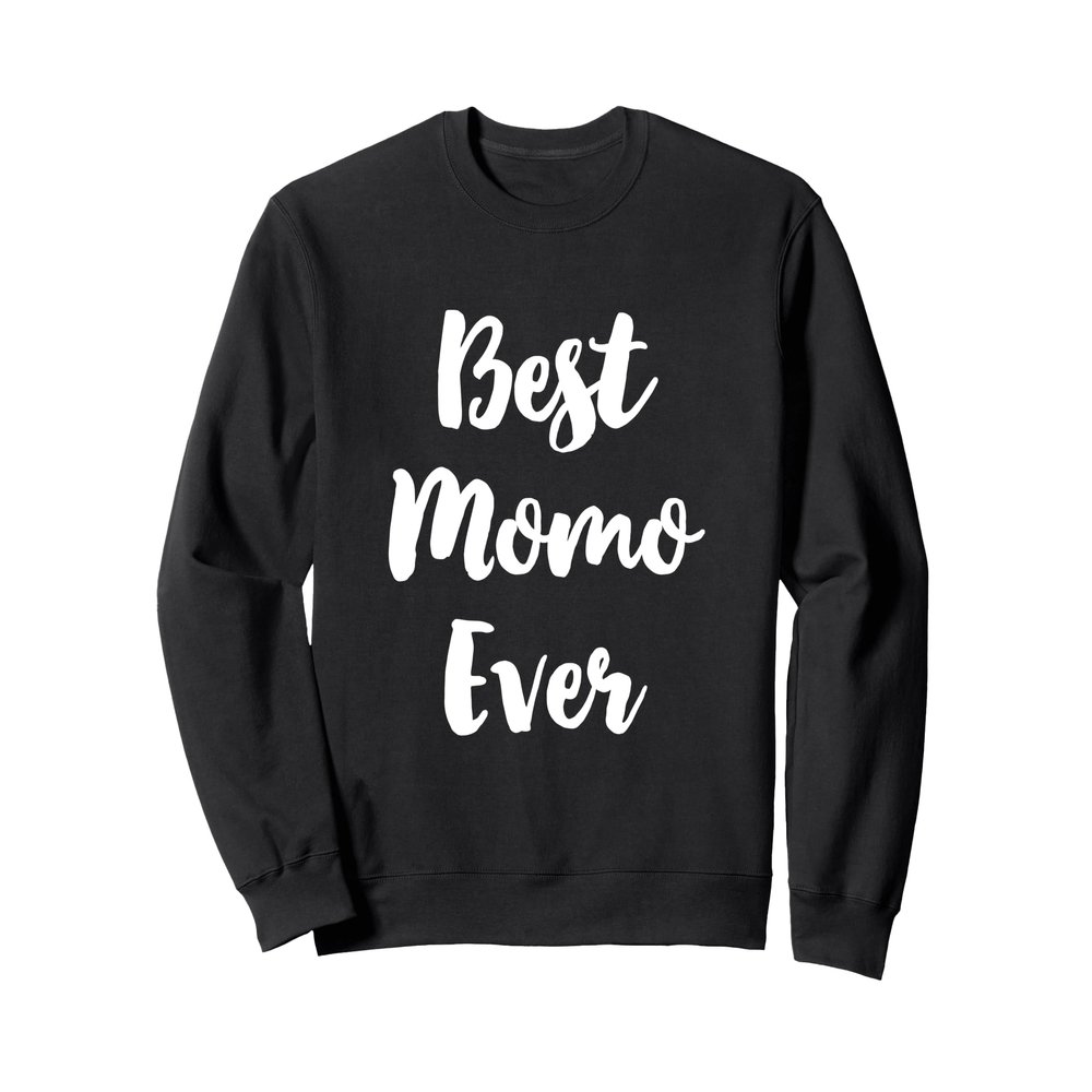 Best Momo Ever Family Cute Sweatshirt