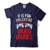 Vday Funny Shirt V is for Video Games Funny Valentines Day Gamer Gift T-Shirt X-Large Black view 3