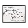 Stupell Industries What Happens at The Salon Phrase Beauty Sentiments, Designed by Daphne Polselli Black Framed Wall Art, 24 x 30, Beige view 1