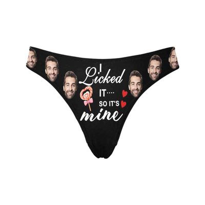 Custom Funny Boyfriend Pet Face I Licked It So It's Mine Black Women's Thong G-Strings Briefs Shorts Underpants Printed with Photo L