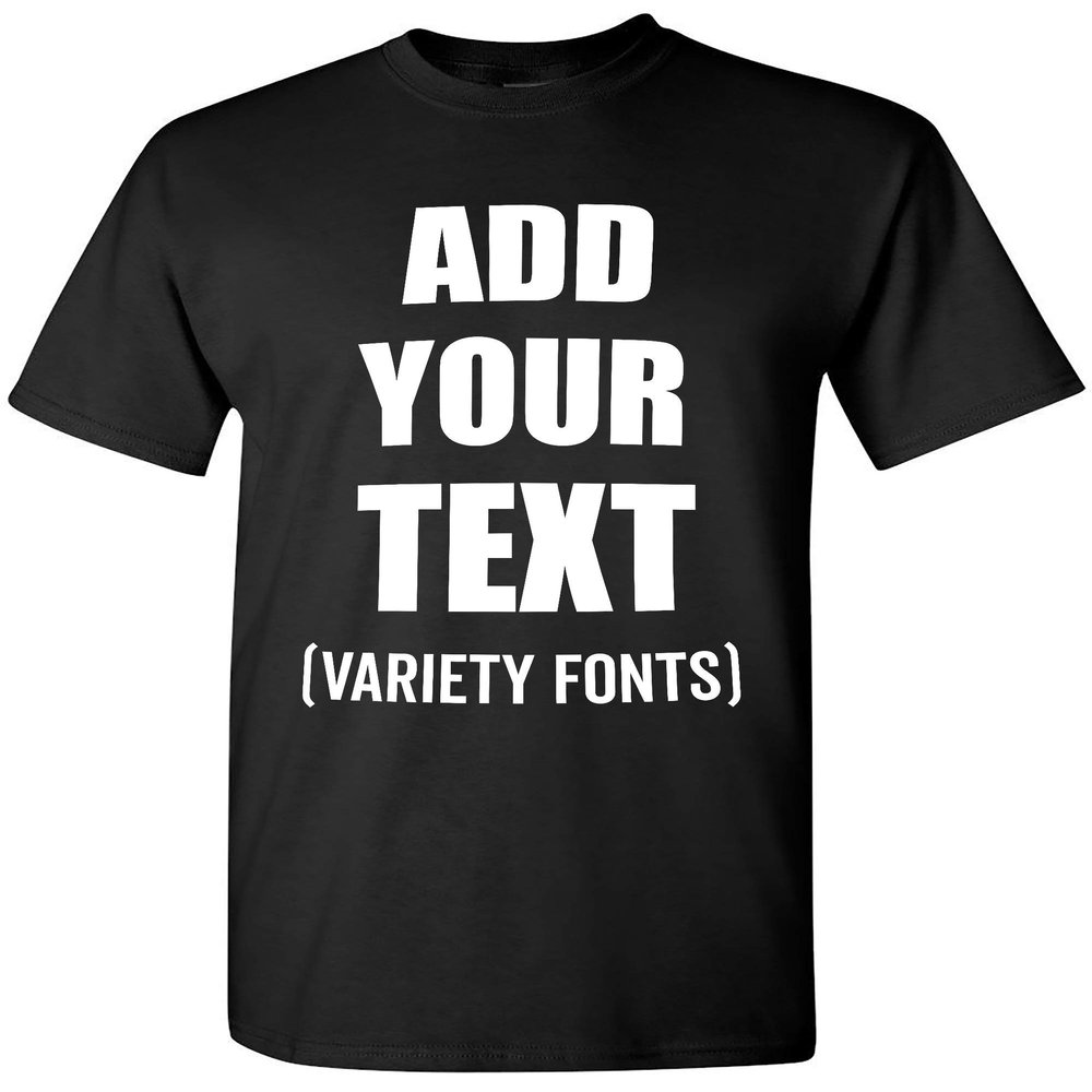 Custom T-Shirt Add Your Text Personalized T Shirt for Men & Women Cotton Tee Black Medium