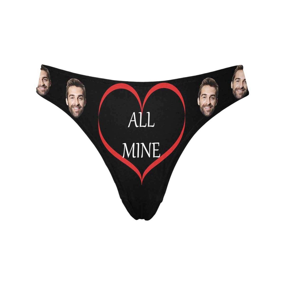Custom Funny Boyfriend Face Women's Novelty Briefs Underpants Underwear Thong G-Strings All Mine with Heart Black Printed with Photo XXXL