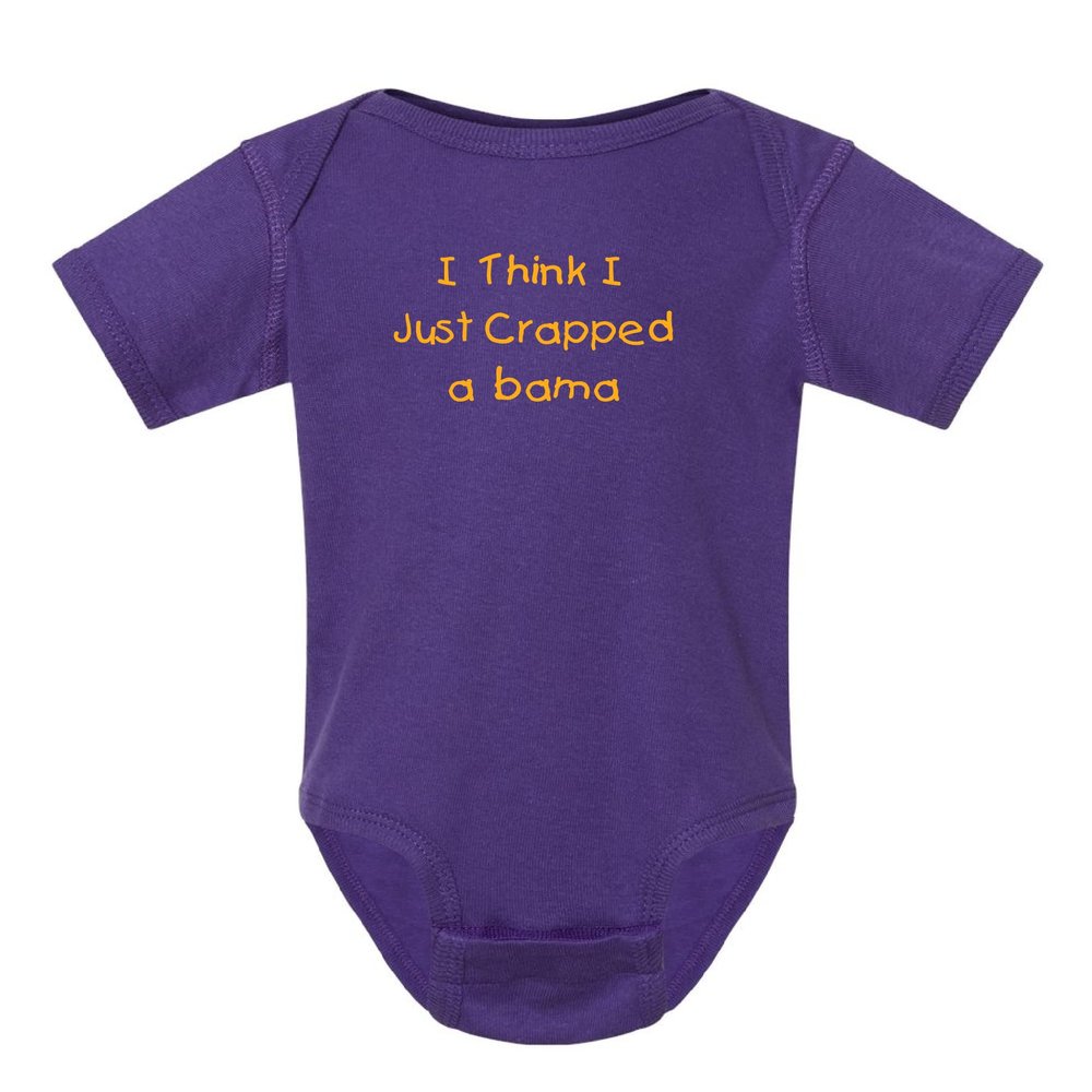 Campus Originals Funny LSU Tigers Baby I Think I Just Crapped a Bama Rivalry One-Piece Bodysuit Creeper (6 Months)