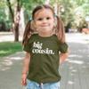 Bold Big Cousin T-Shirt for Girls and Boys Fun Family Outfits Military Green Shirt 12 Months view 3