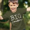 Big Cousin T-Shirts for Toddler and Youth Fun Family Outfits White on Military Green Shirt Youth Medium view 3