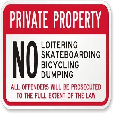 The Sign Studio - 18 x 24  Private Property Sign: No Loitering, Skateboarding, Bicycle, Dumping, All Offenders Will Be Prosecuted to The Full Extent of The Law