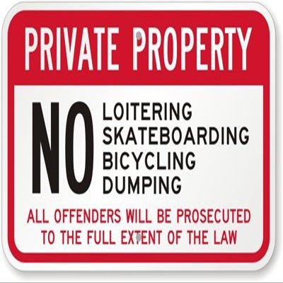 The Sign Studio - 18 x 24  Private Property Sign: No Loitering, Skateboarding, Bicycle, Dumping, All Offenders Will Be Prosecuted to The Full Extent of The Law